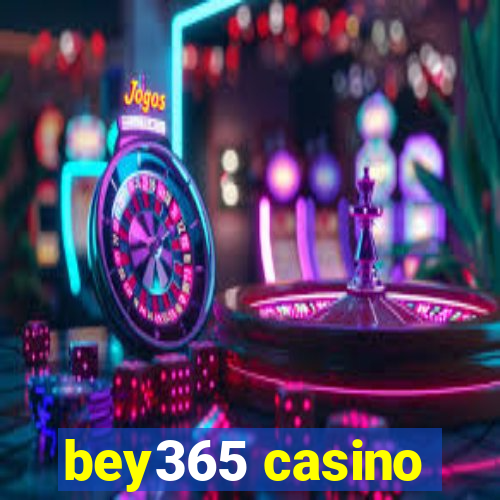 bey365 casino