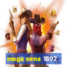 mega sena 1892