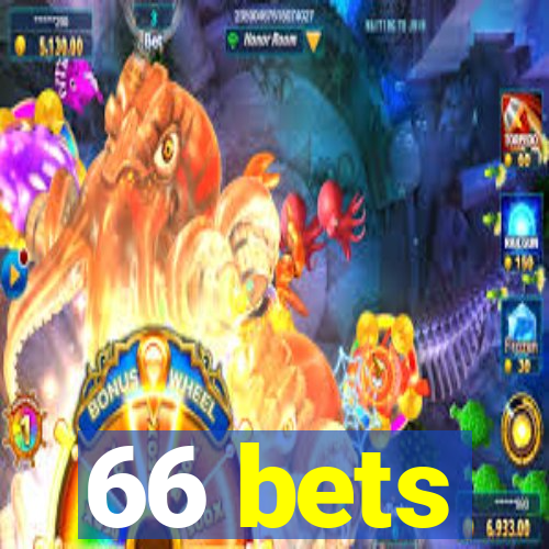 66 bets