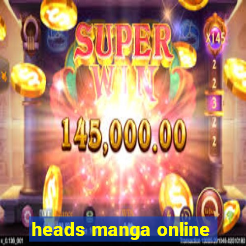 heads manga online