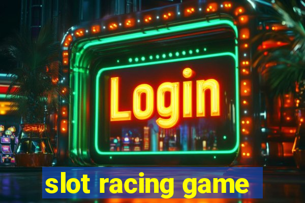 slot racing game