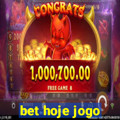 bet hoje jogo