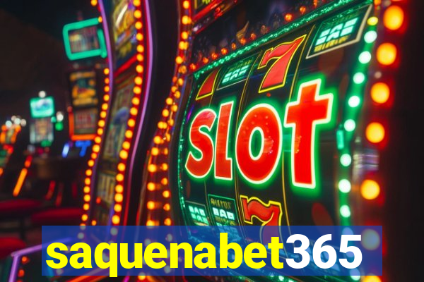 saquenabet365