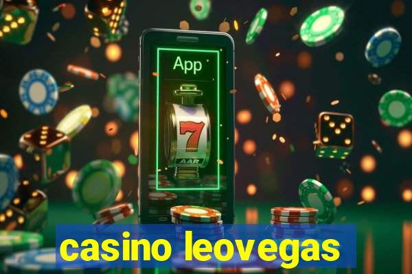 casino leovegas