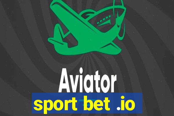 sport bet .io