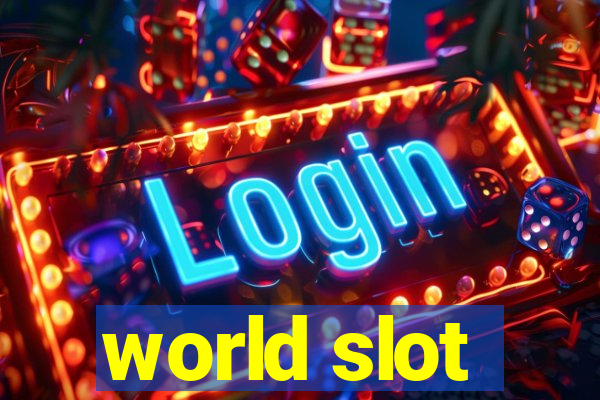 world slot