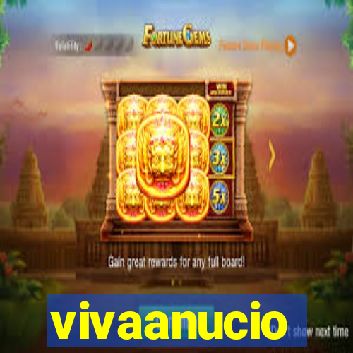 vivaanucio