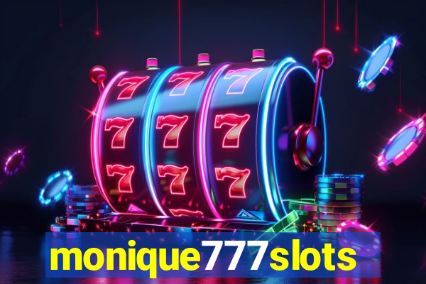 monique777slots