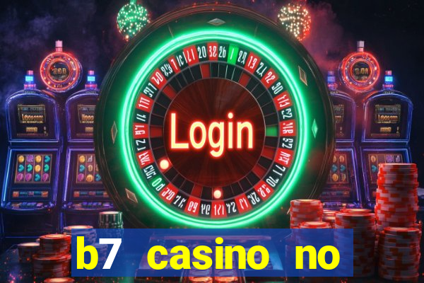 b7 casino no deposit bonus