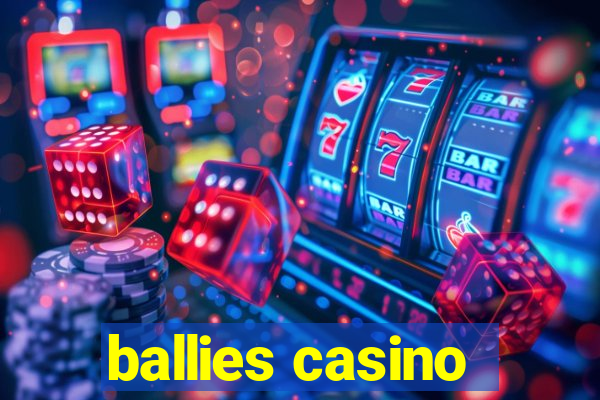 ballies casino