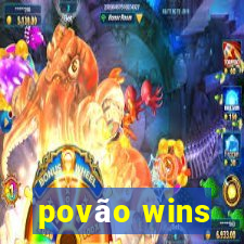 povão wins