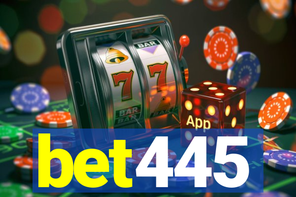 bet445