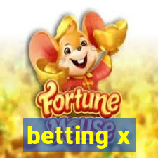 betting x