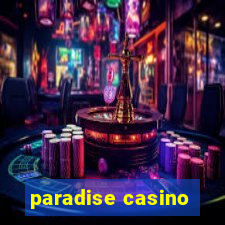 paradise casino