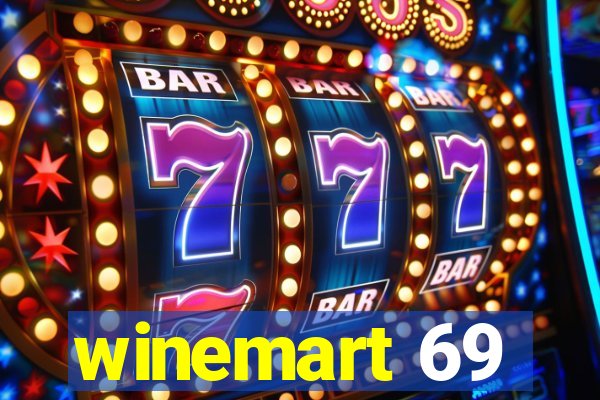 winemart 69