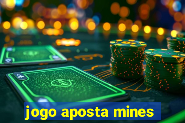 jogo aposta mines