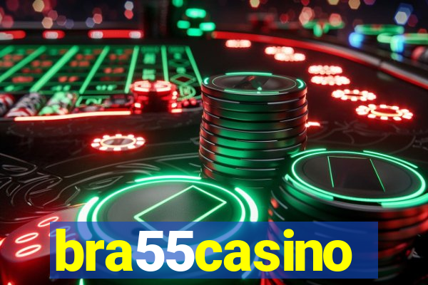 bra55casino