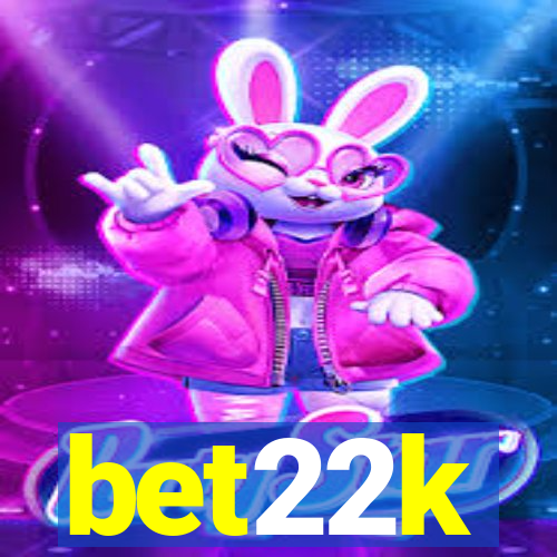 bet22k