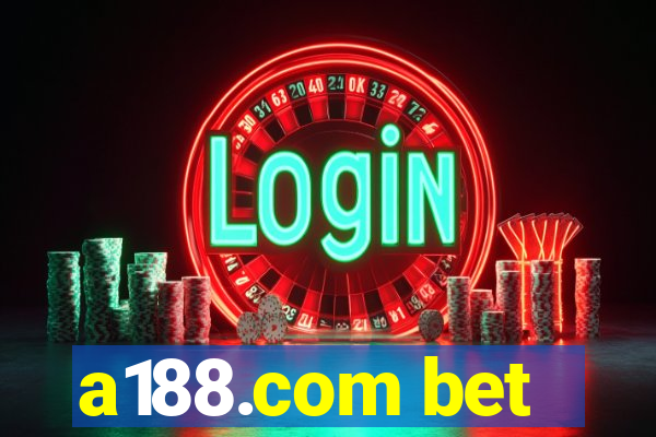 a188.com bet