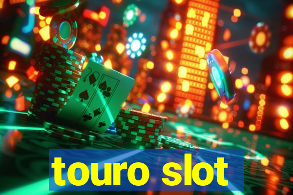 touro slot