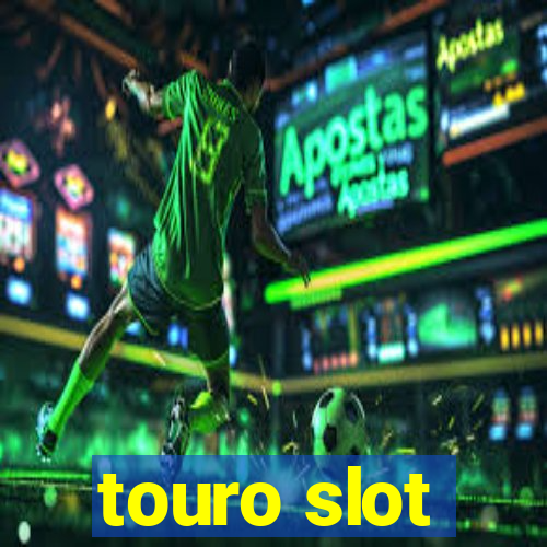 touro slot