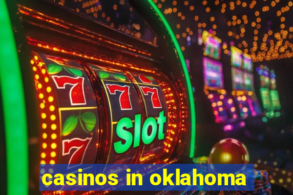 casinos in oklahoma