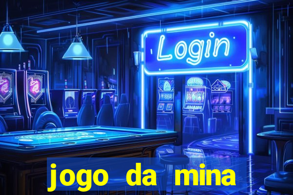 jogo da mina aposta 1 real