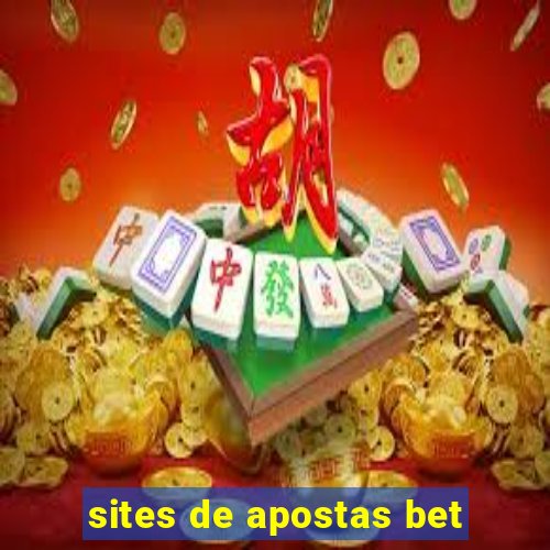 sites de apostas bet