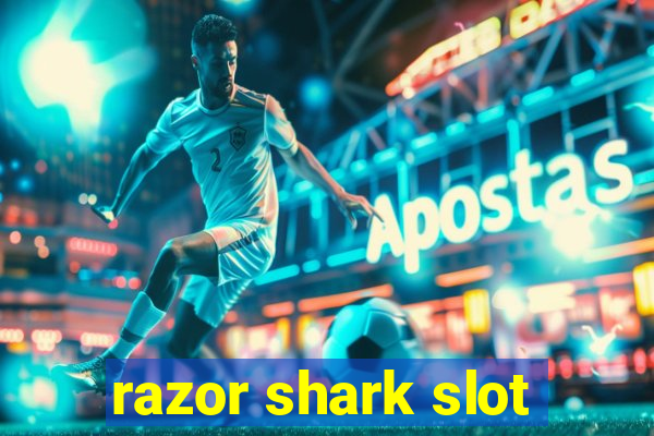 razor shark slot