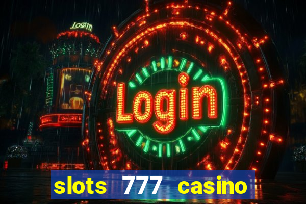 slots 777 casino by dragonplay