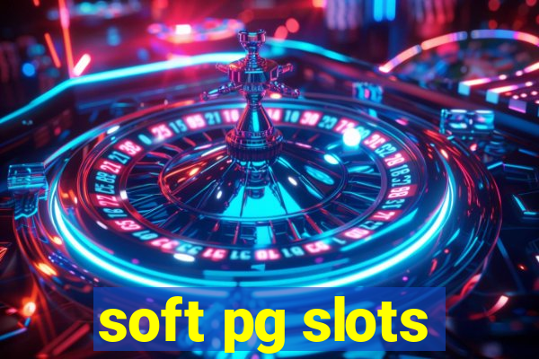 soft pg slots