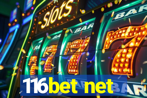 116bet net