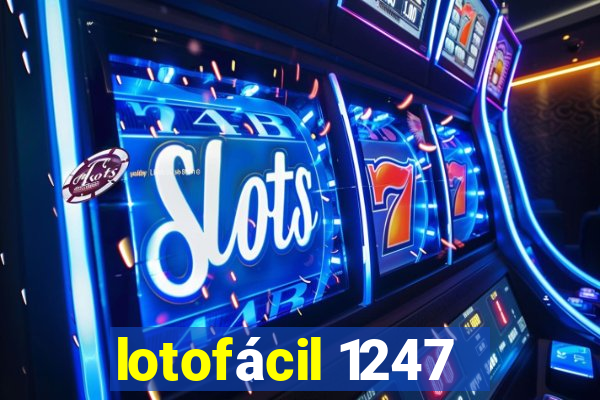 lotofácil 1247