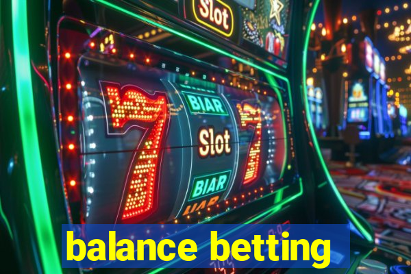 balance betting