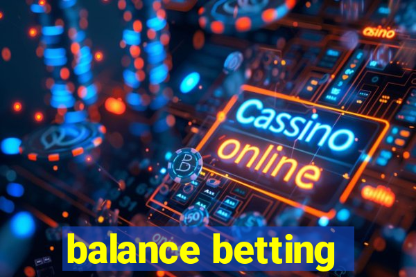 balance betting