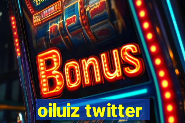 oiluiz twitter