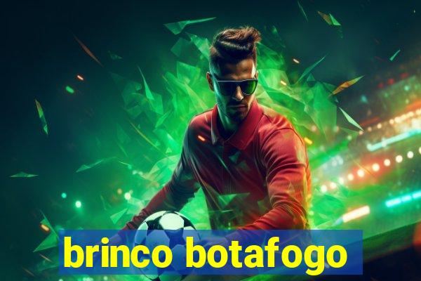 brinco botafogo