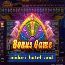 midori hotel and casino philippines