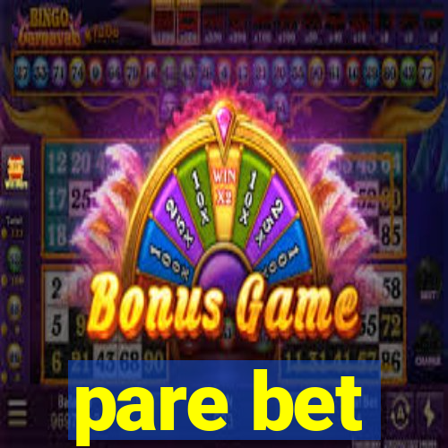 pare bet