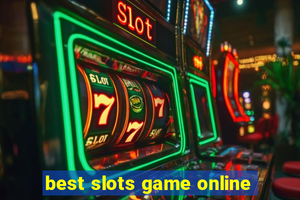 best slots game online