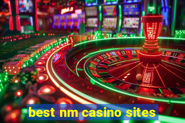 best nm casino sites