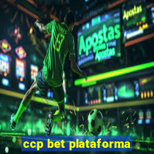 ccp bet plataforma