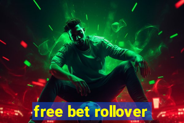 free bet rollover