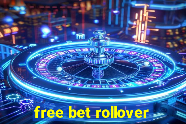 free bet rollover