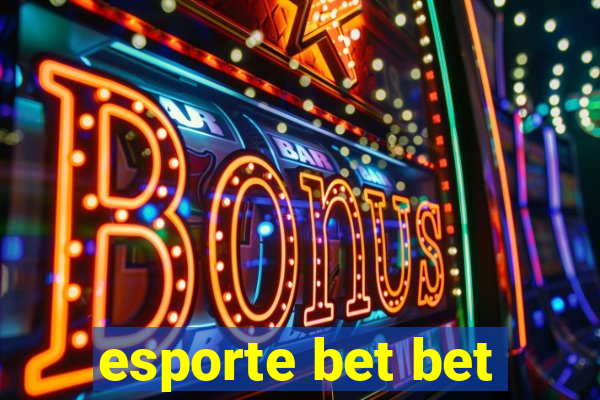 esporte bet bet