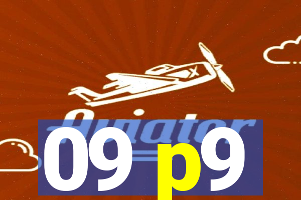 09 p9