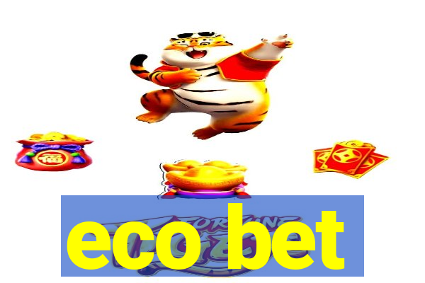 eco bet