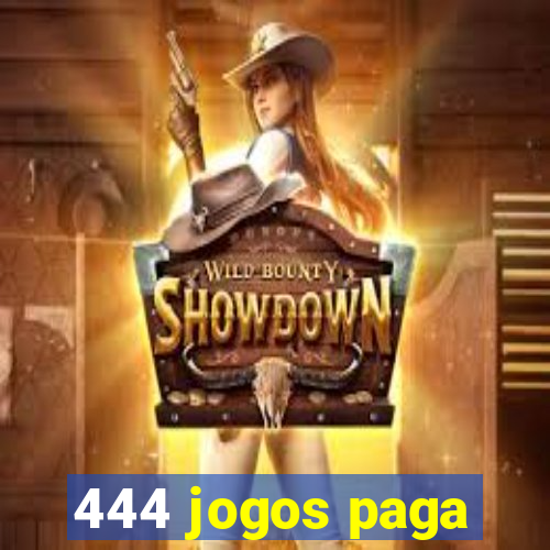 444 jogos paga