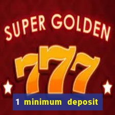 1 minimum deposit casino nz