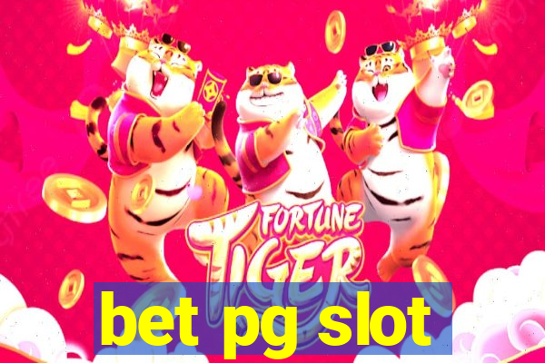 bet pg slot